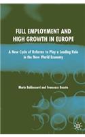 Full Employment and High Growth in Europe