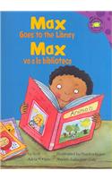 Max va a la biblioteca / Max Goes to the Library