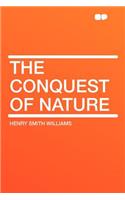 The Conquest of Nature