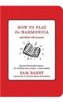 How to Play the Harmonica