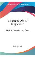 Biography Of Self Taught Men