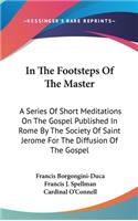 In the Footsteps of the Master