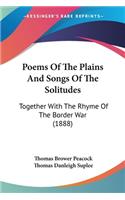Poems Of The Plains And Songs Of The Solitudes