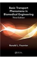 Basic Transport Phenomena in Biomedical Engineering,Third Edition