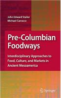 Pre-Columbian Foodways