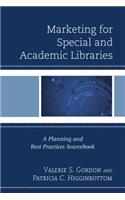 Marketing for Special and Academic Libraries