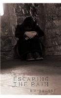 Escaping the Pain