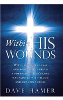 Within His Wounds