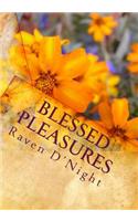 Blessed Pleasures