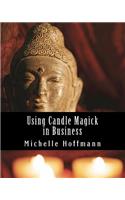 Using Candle Magick in Business