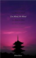 Zen Mind, No Mind