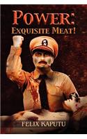 Power: Exquisite Meat!(English)