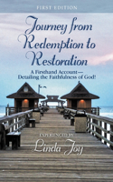 Journey from Redemption to Restoration