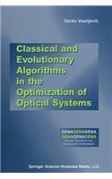Classical and Evolutionary Algorithms in the Optimization of Optical Systems