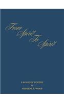 From Spirit to Spirit