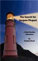 The Search for Jacques Picquet: A Neal Stanley Adventure(English)
