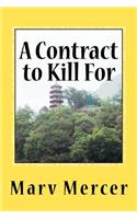 A Contract to Kill For: The Big Bonanza: a 200 Million Dollar Air Force Contract(English)