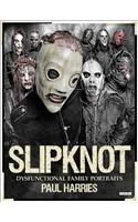Slipknot: Dysfunctional Family Portraits