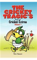 Cricket Tragic's Book of Cricket Extras