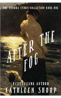 After the Fog