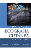 Manual de Ecografia Cutánea: (Spanish)