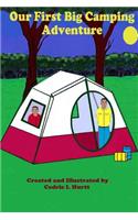Our First Big Camping Adventure
