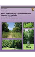 Ozone and Foliar Injury Report for Cumberland Piedmont Network Parks Annual Report 2008