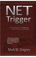 NET Trigger: only an act of redemption can stop the countdown