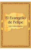 El Evangelio de Felipe con comentarios
