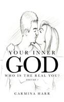 Your Inner God