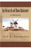 In Search of Don Quixote: A Memoir