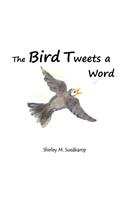 Bird Tweets A Word