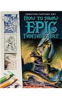 How to Draw Epic Fantasy Art