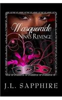 Masquerade Nina's Revenge