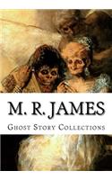 M. R. James, Ghost Story Collections