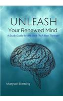 Unleash Your Renewed Mind