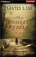 The Whiskey Rebels: Library Edition