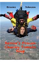 Bernie's Frozen Chunky Tomato Soup: (English)