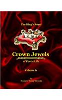 The King's Royal Crown Jewels of Poetic Life