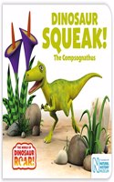 Dinosaur Squeak! The Compsognathus: (10 The World of Dinosaur Roar!)