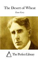 The Desert of Wheat: (English)