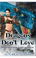 Dragons Don't Love