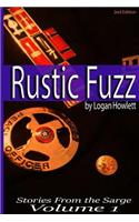 Rustic Fuzz: (1 Stories from the Sarge)