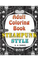 Adult Coloring Book: Steampunk Style