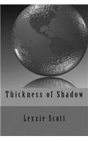 Thickness of Shadow