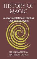 History of Magic: A New Translation of Eliphas Levi's Classic Work