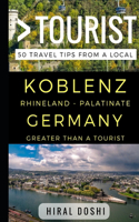 Greater Than a Tourist - Koblenz Rhineland - Palatinate Germany