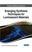 Emerging Synthesis Techniques for Luminescent Materials