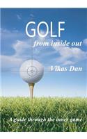 Golf from Inside Out