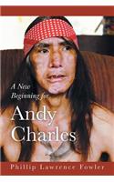 A New Beginning For Andy Charles